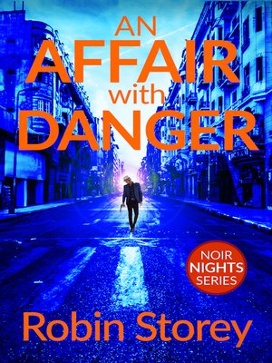 cover image of An Affair With Danger (Noir Nights Book 1)